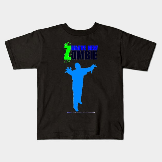 Brave New Zombie Kids T-Shirt by SoWhat